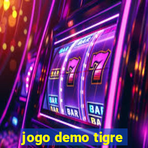 jogo demo tigre